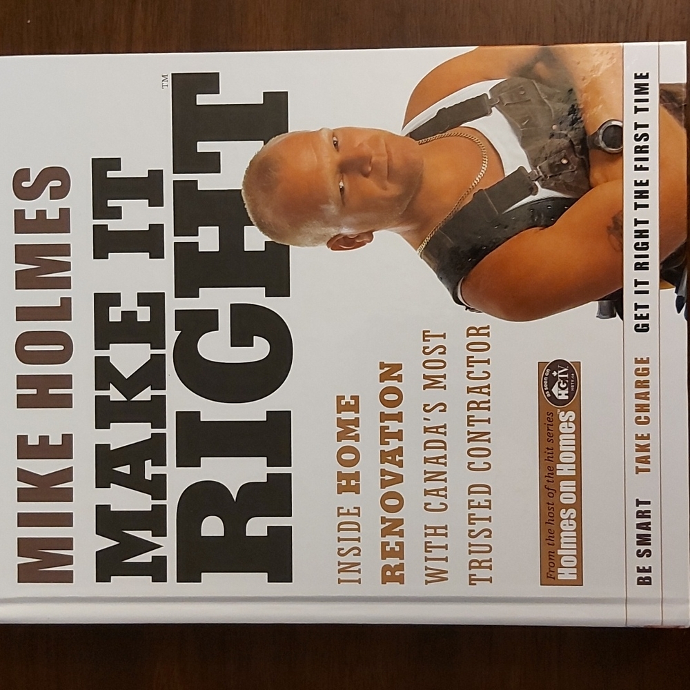 Mike Holmes Make It Right book